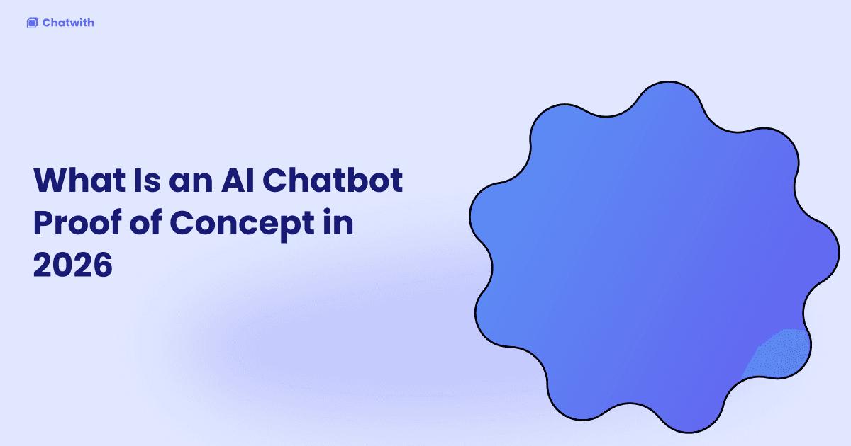 What Is an AI Chatbot Proof of Concept in 2026